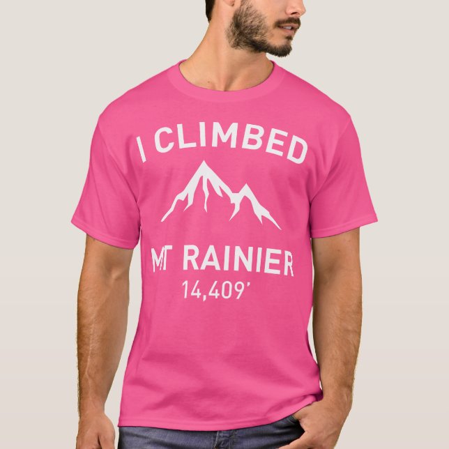 Jag klättrade upp för Mt Rainier utomhus och gömme T Shirt (Framsida)