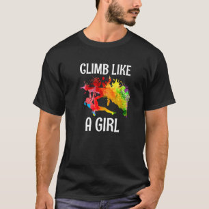 Jag klättrar som Girl Sten klättrar färglöst Stil T Shirt