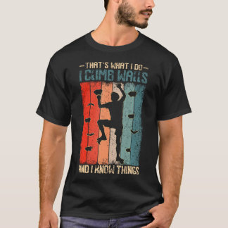Jag Klättrar Väggar Och Vet Saker Retro Klippblock T Shirt