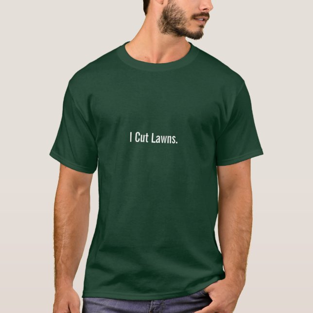 Jag klippte Lawns T-shirt (Framsida)