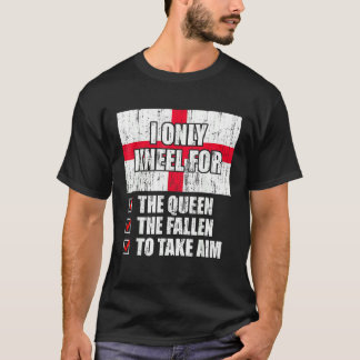Jag Knäböjer Bara För Drottningen De Fallna För At T Shirt