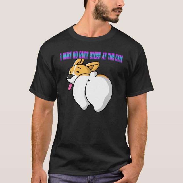 Jag knullar bara på gymien. t shirt (Framsida)