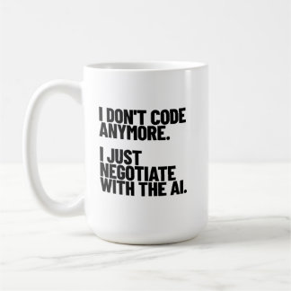 Jag Kodar Inte Längre, Jag Förhandlar Med AI Kaffemugg