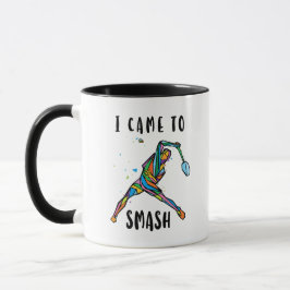 Jag Kom För Att Krossa Badmintonspelare Sportprese Mugg