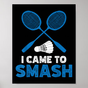 Jag Kom För Att Smaka Rolig Badminton Mamma Pappa Poster