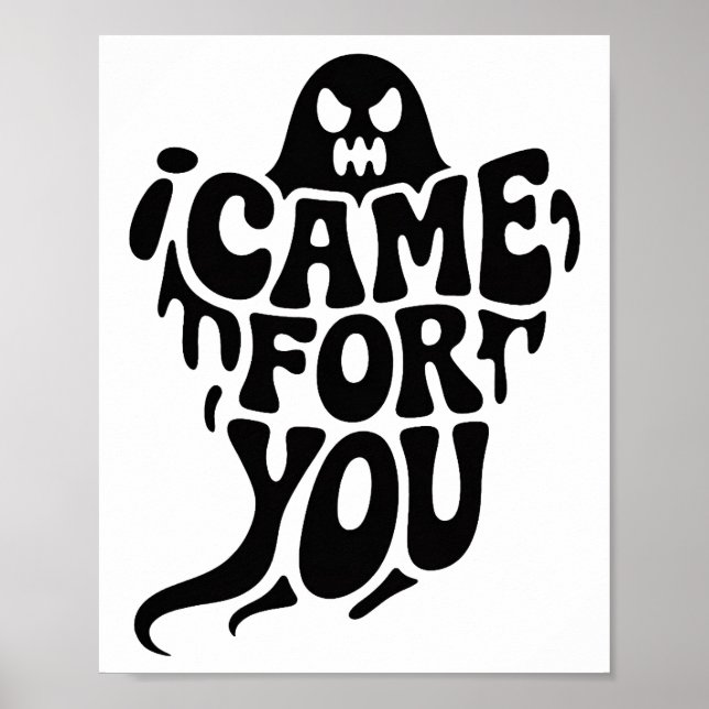 Jag Kom För Dig Spök Typografi Poster (Framsidan)