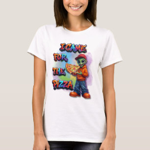Jag Kom För Pizzan Rolig Alien Matdesign T Shirt