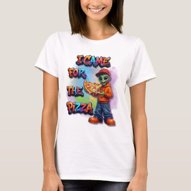 Jag Kom För Pizzan Rolig Alien Matdesign T Shirt (Framsida)