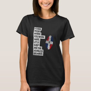 Jag kom från dig och jobbade hårt t shirt