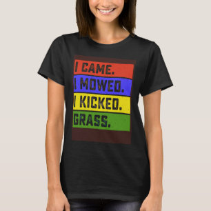 Jag kom hit för att jag skulle ha kräkts på Gass G T Shirt