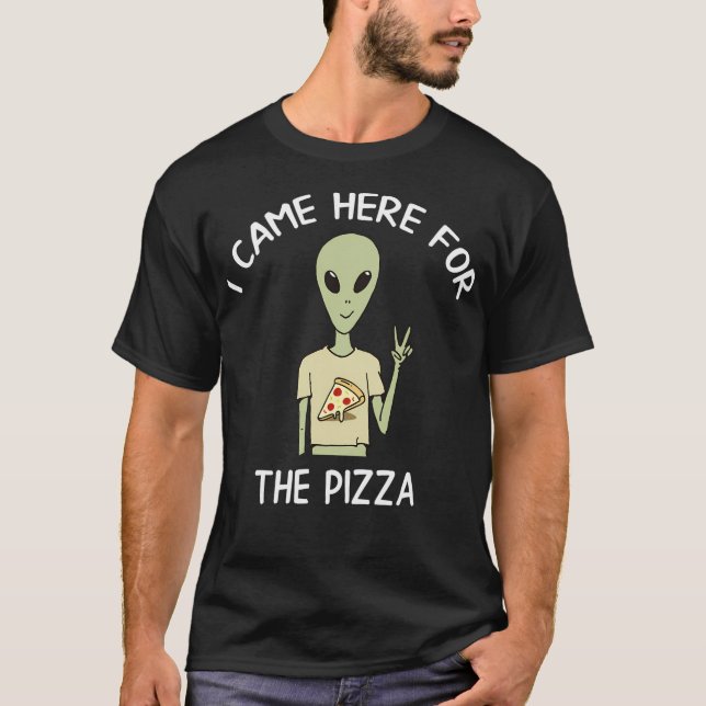 Jag kom hit för Pizza T Shirt (Framsida)