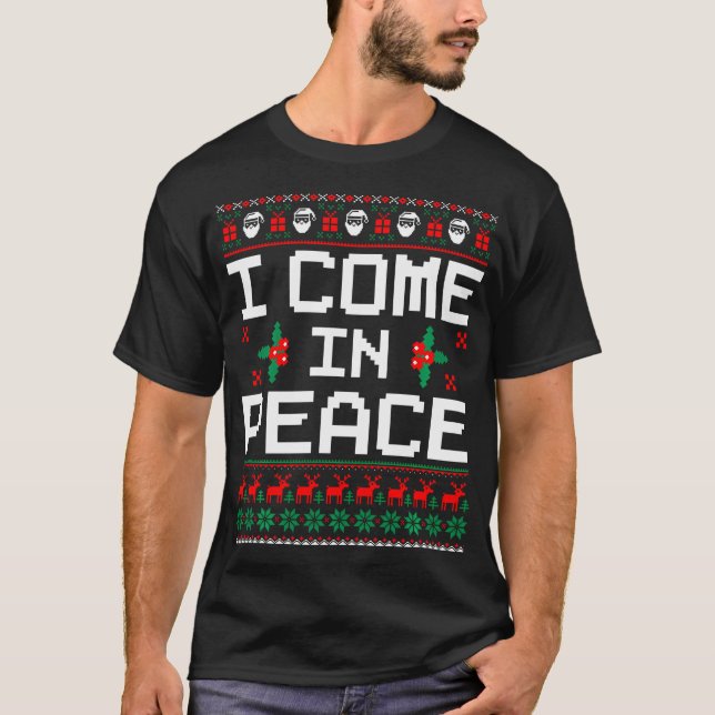 Jag Kom i Peace Matching Par Ugly jul T Shirt (Framsida)