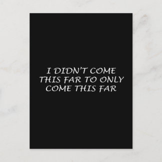 Jag Kom inte så här långt Vykort