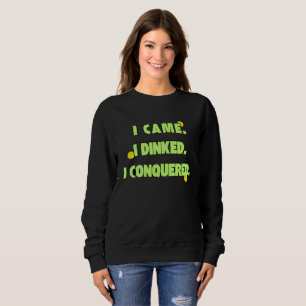 Jag kom jag drack jag erövrade humor sweatshirt t shirt