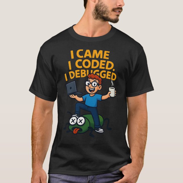 Jag Kom Jag Kodade Jag Debuggade T-Shirt (Framsida)