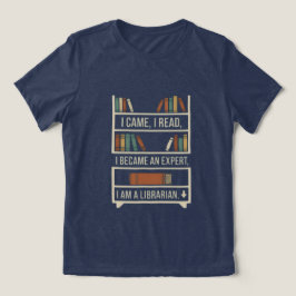 Jag kom, jag läste, jag blev expert, jag är biblio t shirt