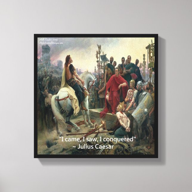 Jag Kom Jag Såg Jag Erovrade Caesar Canvastryck (Framsida)