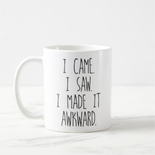 Jag kom. Jag såg. Jag gjorde det besvärligt. Kaffemugg