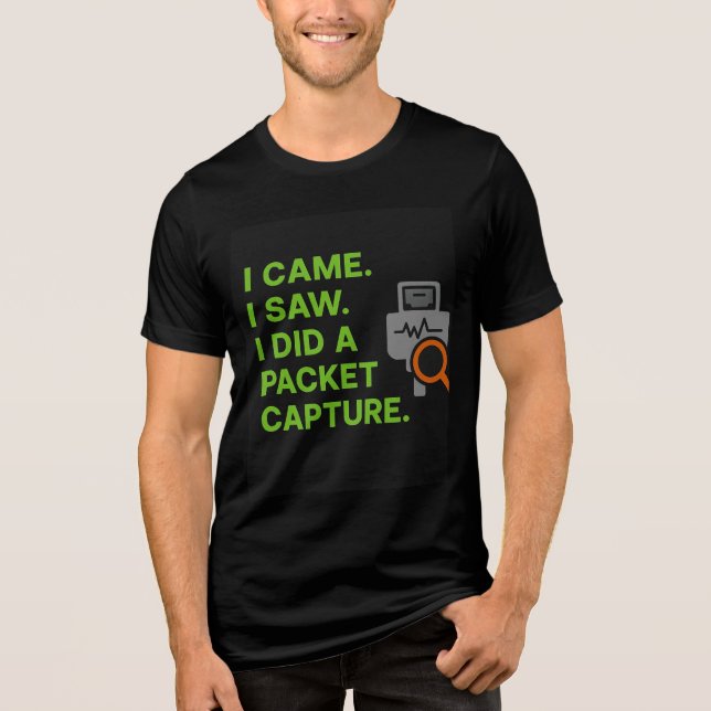 Jag kom, jag såg, jag gjorde en paketinfångst t shirt (Framsida)