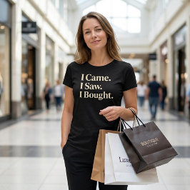 Jag kom. Jag såg. Jag köpte. T Shirt