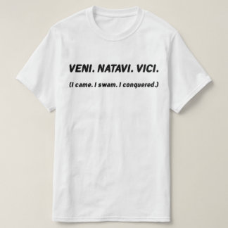 Jag kom. Jag simmar. Jag erövrade. Funny Swimmer T Tee