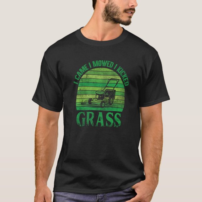 Jag kom jag slog jag sparkade gräs  1 t shirt (Framsida)