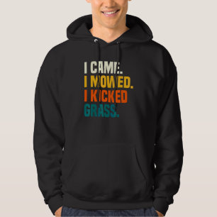 Jag kom jag slog jag sparkade gräs Gräsklippning Hoodie
