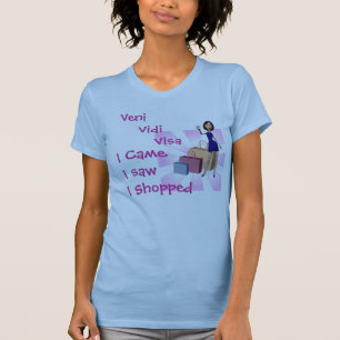 Jag kom, mig sågar, mig shoppade!! tee shirt