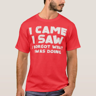 Jag kom och såg att jag glömde 1 t shirt