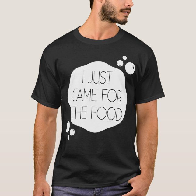 Jag kom precis för nana t shirt (Framsida)
