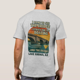 Jag kom till bryggan och stannade kvar för drinkar t shirt