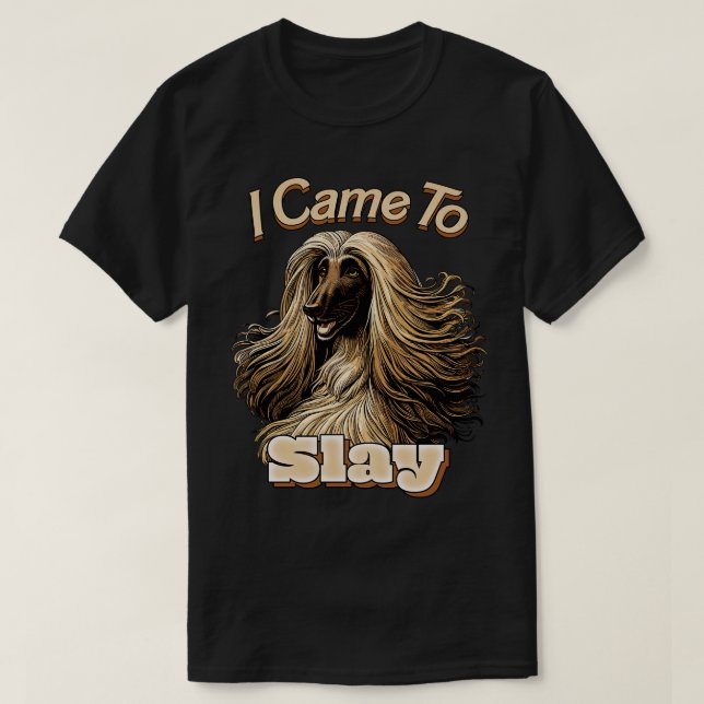 Jag kom till Slay T Shirt (Design framsida)