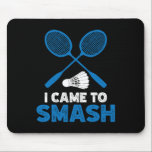 Jag kom till Smash Funny Badminton Mamma Pappa 1 Musmatta<br><div class="desc">Jag kom till Smash Funny Badminton Mamma Pappa 1</div>