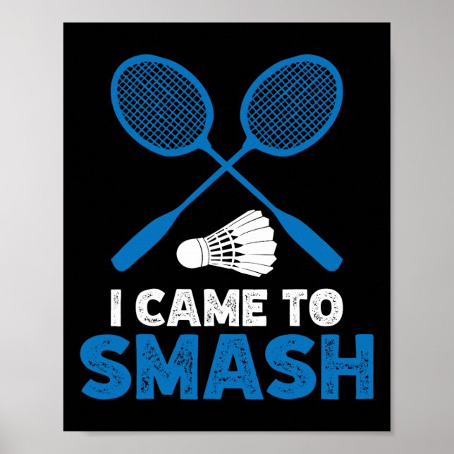 Jag kom till Smash Funny Badminton Mamma Pappa 1 Poster (Framsidan)