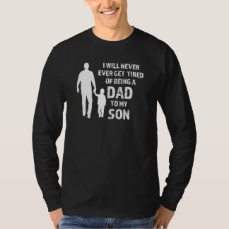 Jag kommer aldrig att få Pappa till min son T Shirt
