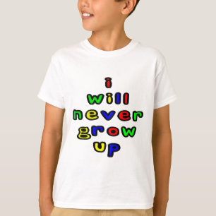 Jag kommer aldrig att öka barnets T-Shirt