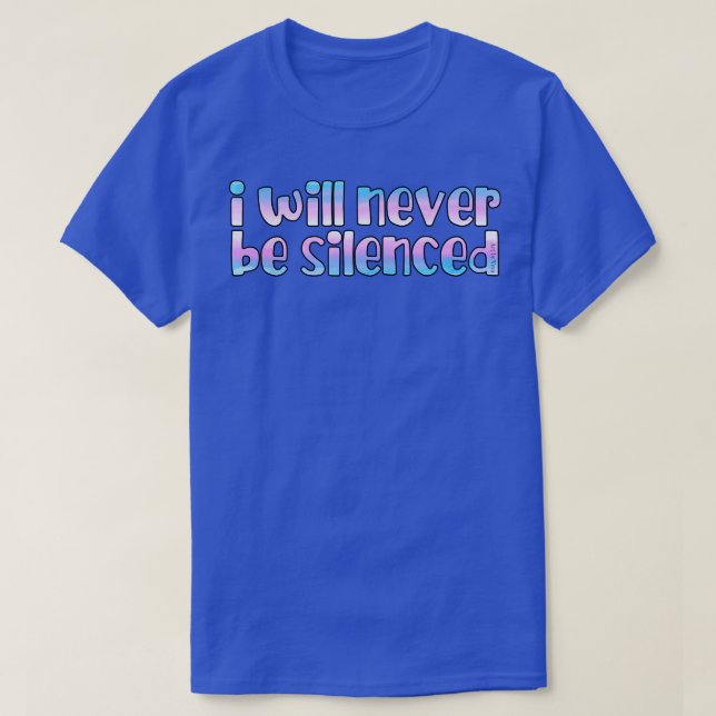 Jag kommer aldrig att tystas ned. t shirt (Design framsida)