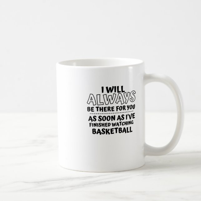 Jag kommer alltid att finnas där för dig. Så fort  Kaffemugg (Höger)