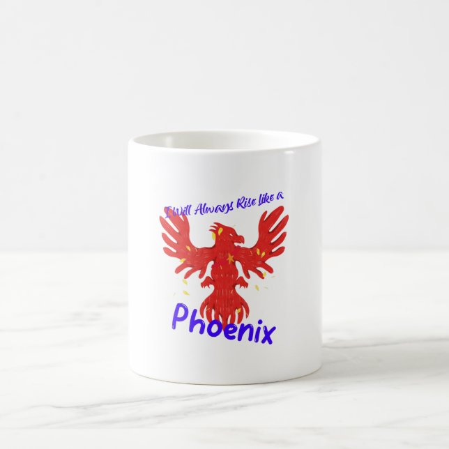 Jag kommer alltid att Stiga upp som en Phoenix Kaffemugg (Center)