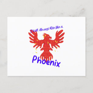 Jag kommer alltid att Stiga upp som en Phoenix Vykort