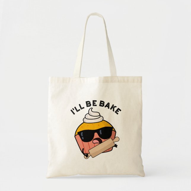 Jag kommer att baka rolig Cupcake Pun Tygkasse (Framsidan)