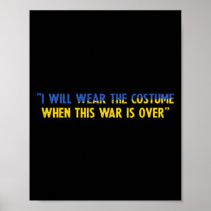 Jag kommer att bära kostymen när detta krig är öve poster