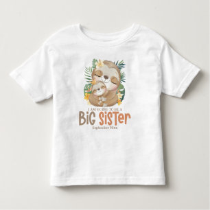 Jag kommer att bli en stor syster Sloth-varning T Shirt