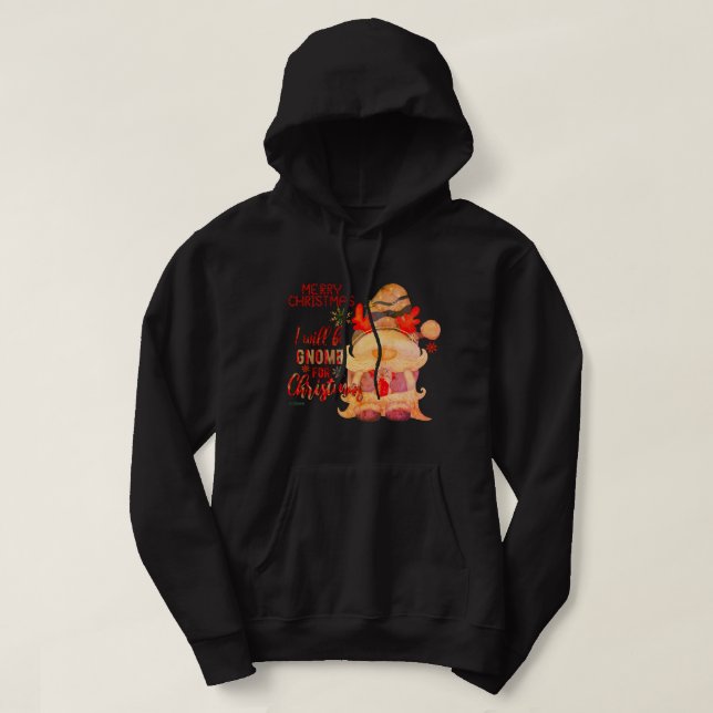 JAG KOMMER ATT BLI GNOME FÖR JUL rolig jul Hoodie (Design framsida)