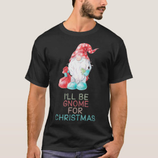 Jag kommer att bli kvitt julklapp Gnome-gåva T Shirt