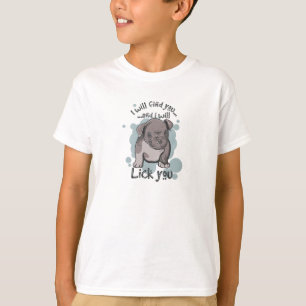 Jag kommer att hitta dig och jag kommer att slicka t shirt