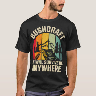 Jag kommer att överleva överallt Bushcraft T Shirt
