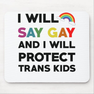 Jag Kommer Att Säga Gay Och Jag Kommer Att Skydda Musmatta