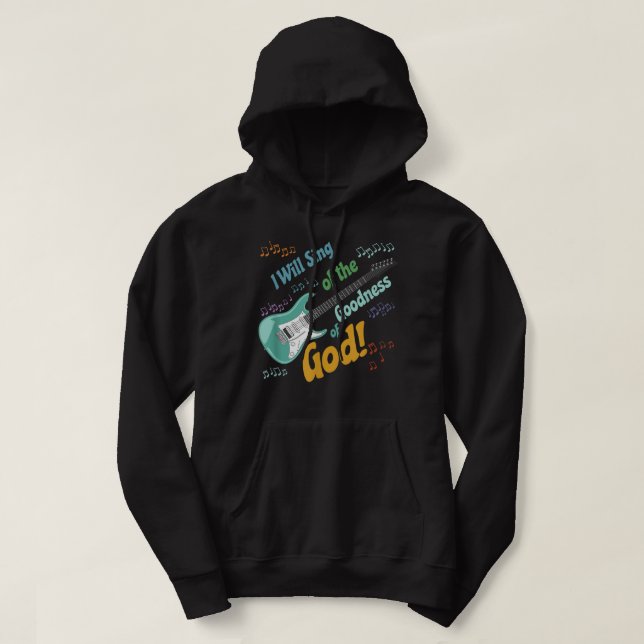 Jag kommer att Sjunga Guds Godhet Hoodie (Design framsida)
