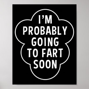 Jag Kommer Att Skita Mig Snart Roligt Citat Humor Poster
